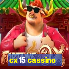 cx15 cassino